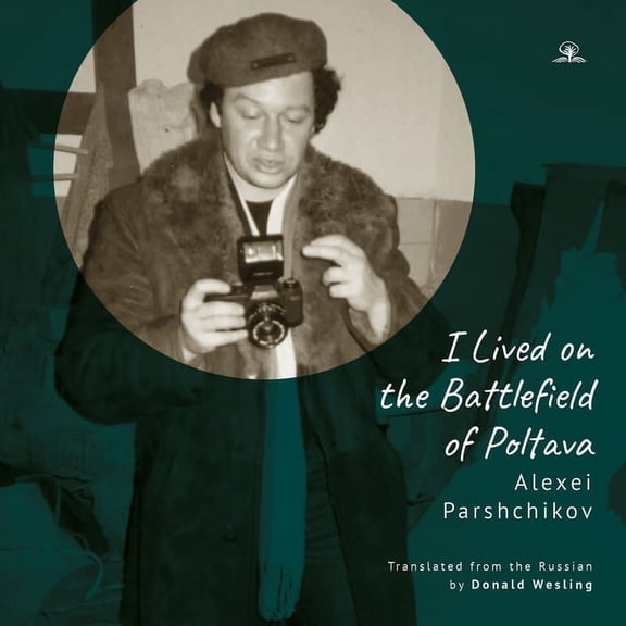 I Lived on the Battlefield of Poltava, (Paperback)