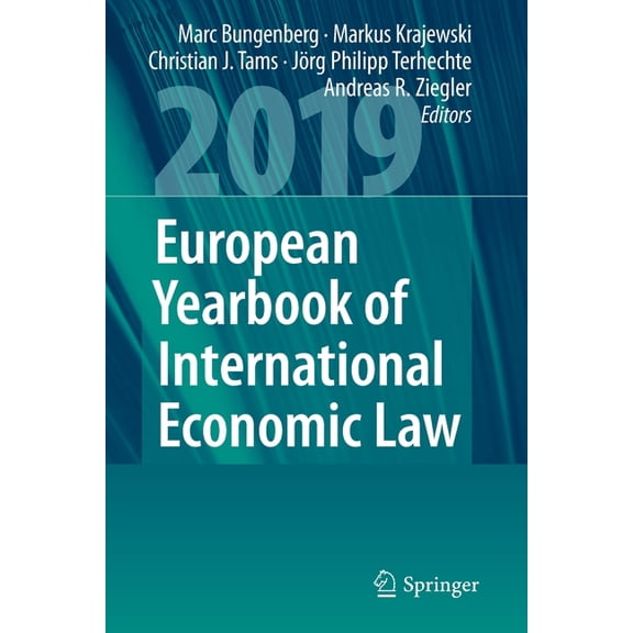 European Yearbook of International Econo European Yearbook of International Economic Law 2019, Book 10, (Paperback)
