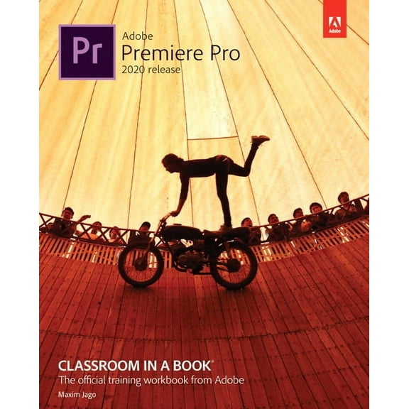 Classroom in a Book (Adobe) Adobe Premiere Pro Classroom in a Book (2020 Release), (Paperback)