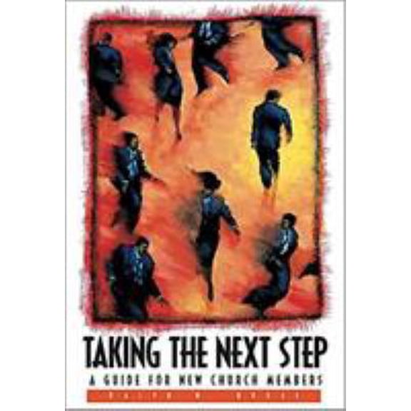 Pre-Owned Taking the Next Step - Member Book: A Guide for New Church Members (Paperback) 0805494421 9780805494426