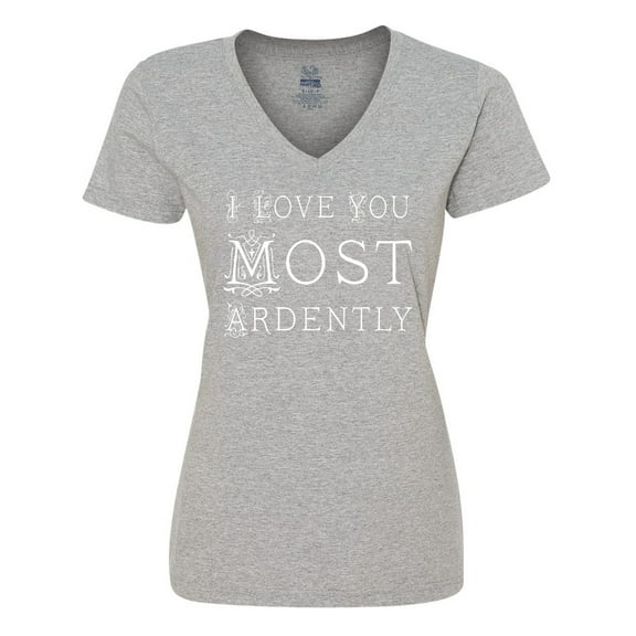 Inktastic I Love You Most Ardently Austen Women's V-Neck T-Shirt