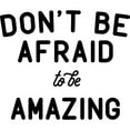 thumbnail image 2 of CafePress - Don't Be Afraid To Be Amazing Mug - 11 oz Ceramic Mug - Novelty Coffee Tea Cup, 2 of 4