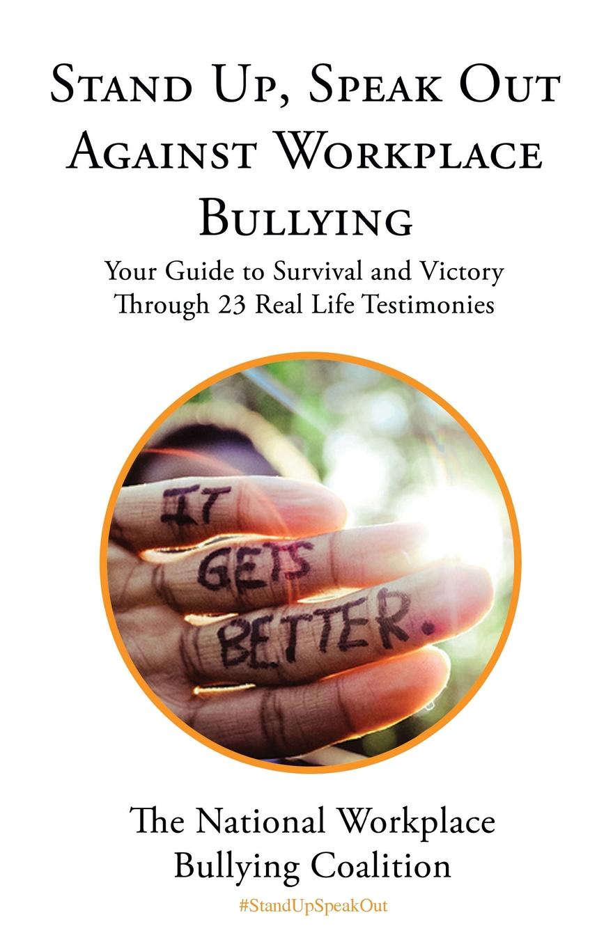 stand-up-speak-out-against-workplace-bullying-your-guide-to-survival