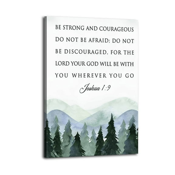Inspirational Decor Be Strong And Courageous Joshua 1 9 Poster Wrapped Wooden Frame Wall Decor,Canvas Wall Art for Living Room,Bedroom,Office,Ready to Hang