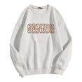 thumbnail image 5 of Women's Sweatshirts 2025 Senior Class Of 2026 Sweatshirt Senior 2026 Pullover Tops Sweatshirt for Women, 5 of 6