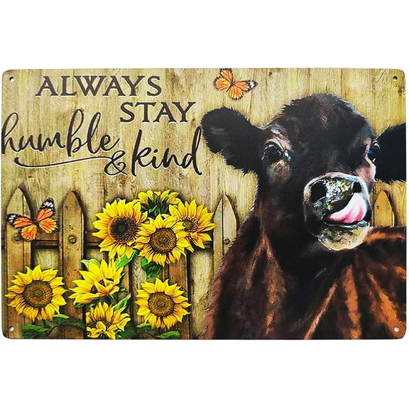Always Stay Humble and Kind Vintage Tin Bar Sign Rustic Sunflower Decor Novelty Cow with Inspirational Quote Farmhouse Decor for Home, Kitchen, Bathroom 8X12 Inch