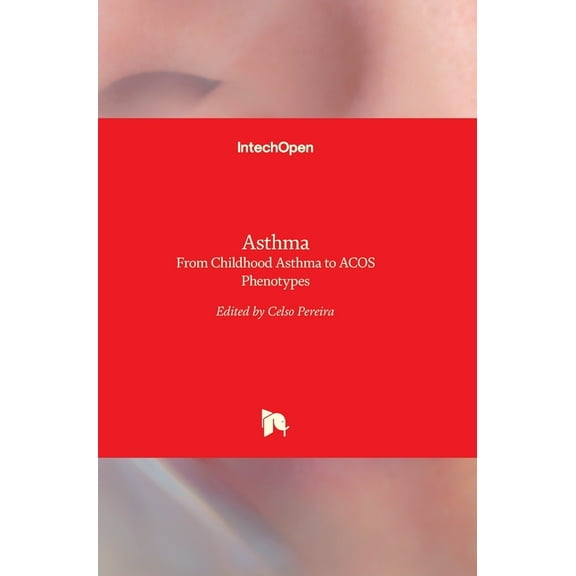 Asthma: From Childhood Asthma to ACOS Phenotypes (Hardcover)