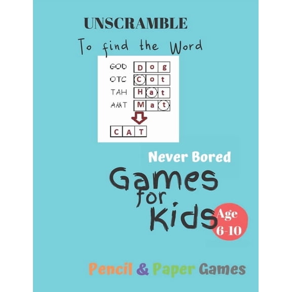 UnScramble To Find the word Games for Kids: NEVER BORED Age 6-10: Paper & Pencil Games -- Kids Activity Book, Blue - Fin, (Paperback)