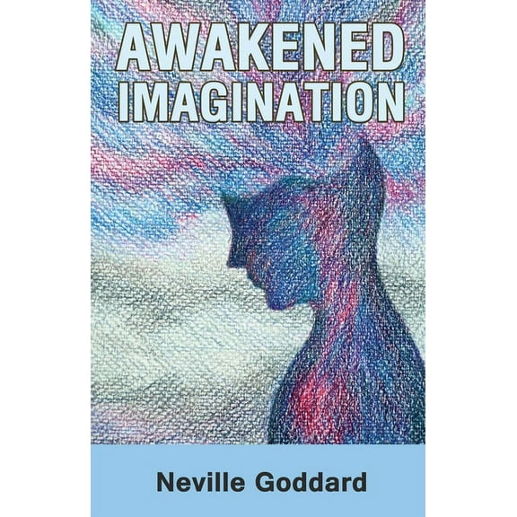 Awakened Imagination, (Paperback)