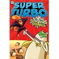 thumbnail image 1 of Super Turbo contre les Écureuils Ninjas Volants (2) (Super Turbo, le Roman Graphique), 1 of 1