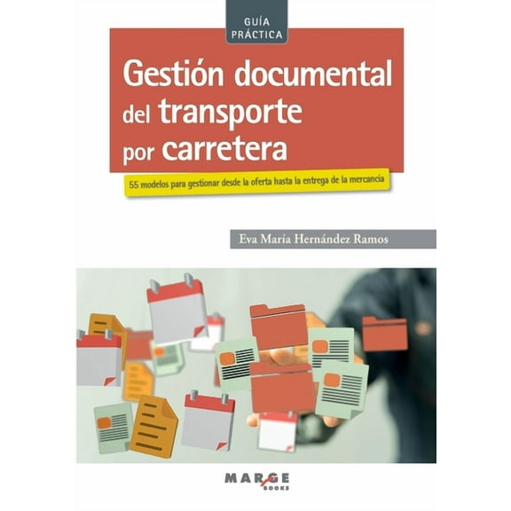 GestiÃ³n documental del transporte por carretera, (Paperback)