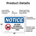 thumbnail image 2 of (2 Pack) No Food Or Drink In Manufacturing Area OSHA Notice Sign 18 Inch X 12 Inch Indoor / Outdoor Rust-Free Aluminum Metal Signs for Workplace, Workshop, and Construction Site, Made, 2 of 8