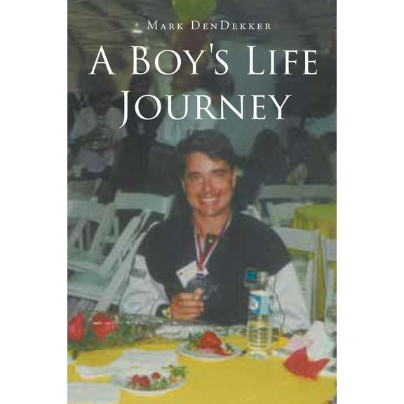 A Boy's Life Journey, (Paperback)