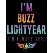 Boy's Lightyear I'm Buzz Lightyear I'm Always Sure Pull Over Hoodie Black Small