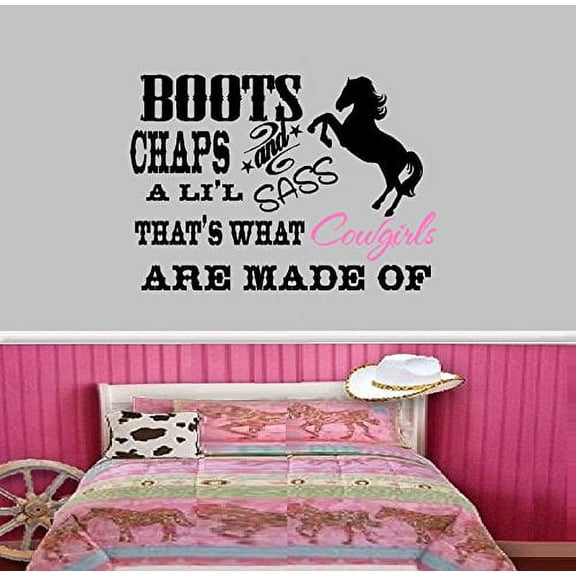 BOOTS CHAPS AND A LI'L SASS, THAT'S WHAT COWGIRLS ARE MADE OF #6 ~ WALL DECAL, HORSE 16" X 22"