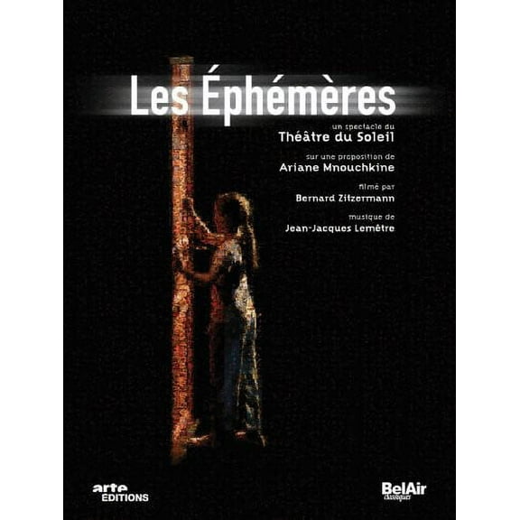 Les Ephemeres (DVD), Bel Air Classiques, Music & Performance