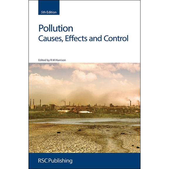 Pollution: Causes, Effects and Control, (Hardcover)