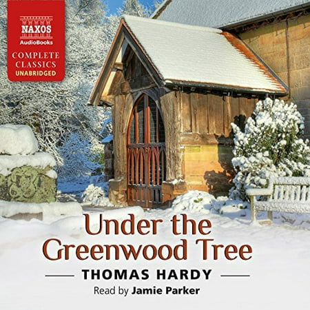 Hardy - Under the Greenwood Tree (Unabridged) [AUDIO BOOKS] Boxed Set