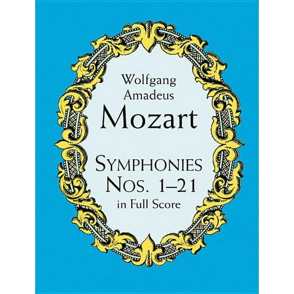 Dover Orchestral Music Scores Symphonies Nos. 1-21 in Full Score, (Paperback)