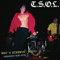 T.S.O.L. - Who's Screwing Who - Greatest Non-hits - Music & Performance - CD