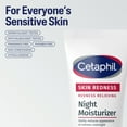 thumbnail image 6 of Cetaphil Redness Relieving Night Moisturizer SPF 40 For Dry, Redness-Prone Skin, 1.7 fl oz, 6 of 13