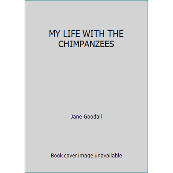 Pre-Owned MY LIFE WITH THE CHIMPANZEES (Paperback) 0671660950 9780671660956