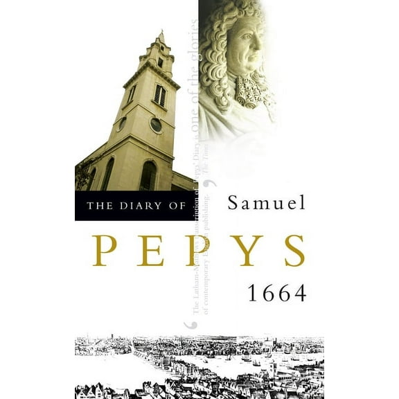 The Diary of Samuel Pepys: 1664