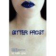 thumbnail image 1 of Bitter Frost (Bitter Frost Series: Book 1) (Bitter Frost), 1 of 1