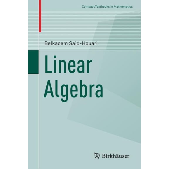 Compact Textbooks in Mathematics Linear Algebra, (Paperback)