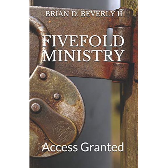 Pre-Owned Fivefold Ministry: Access Granted, (Paperback)