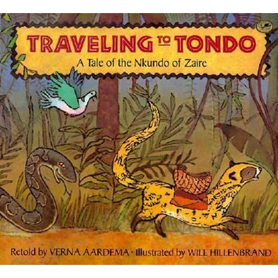 Pre-Owned Traveling to Tondo: A Tale of the Nkundo of Zaire (Dragonfly Paperback) (Paperback) 067985309X 9780679853091