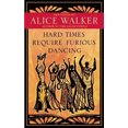 thumbnail image 1 of Pre-Owned Hard Times Require Furious Dancing: New Poems (A Palm of Her Hand Project) (Hardcover) 1577319303 9781577319306, 1 of 1