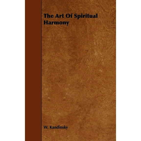 The Art of Spiritual Harmony, (Paperback)