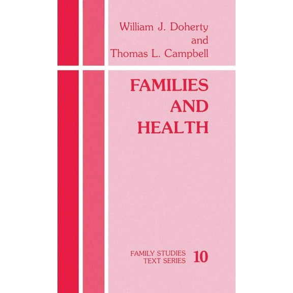 Family Studies Text Families and Health, Book 10, (Hardcover)