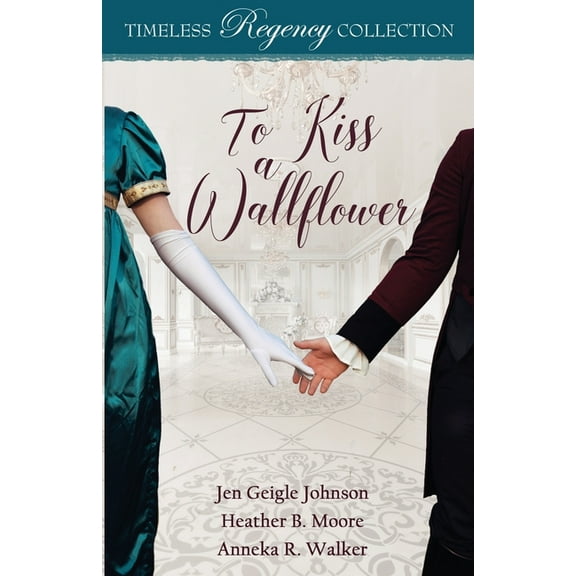 To Kiss a Wallflower, (Paperback)