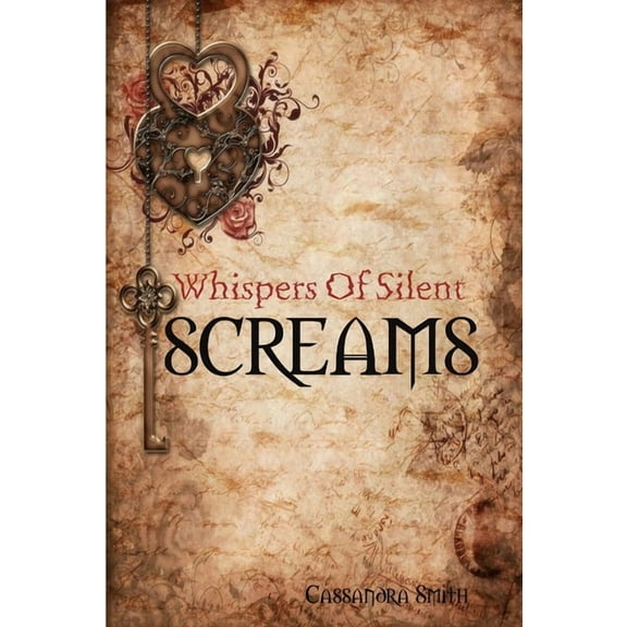 Whispers of Silent Screams, (Paperback)