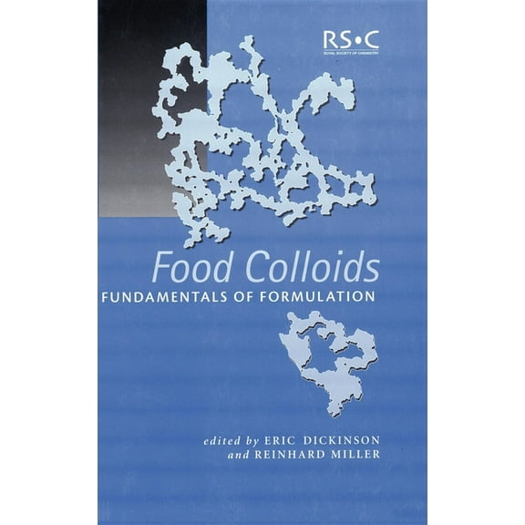 Special Publications Food Colloids: Fundamentals of Formulation, Book 258, (Hardcover)