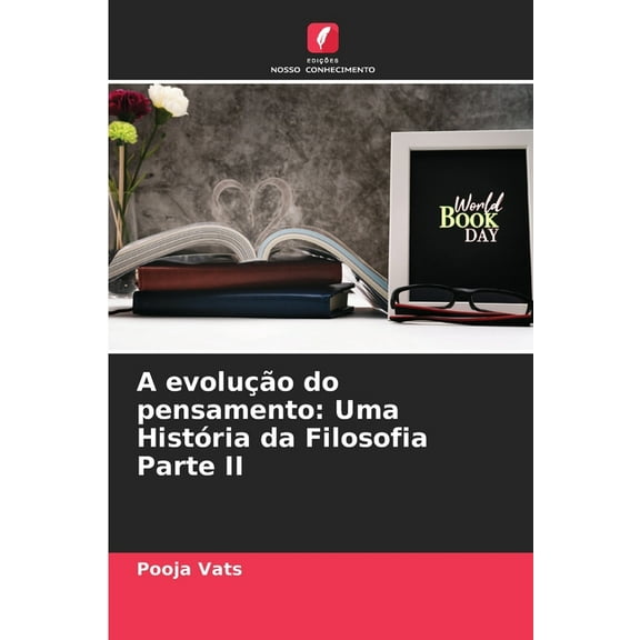 A evolução do pensamento: Uma História da Filosofia Parte II, (Paperback)