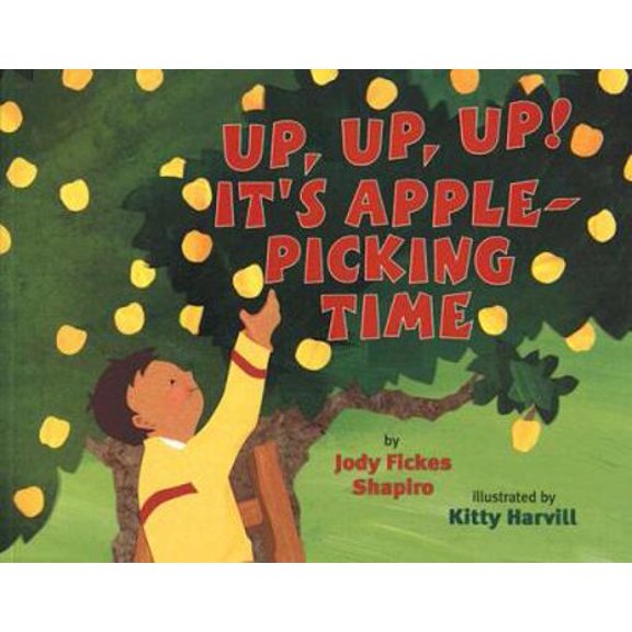 Pre-Owned Up, Up, Up! It's Apple Picking Time (Paperback) 082342166X 9780823421664