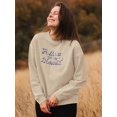 thumbnail image 2 of Follow Your Dreams Watercolors Sweatshirt Women -Image by Shutterstock, Female 4X-Large, 2 of 4