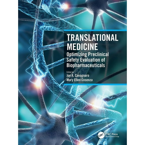 Translational Medicine: Optimizing Preclinical Safety Evaluation of Biopharmaceuticals, (Paperback)