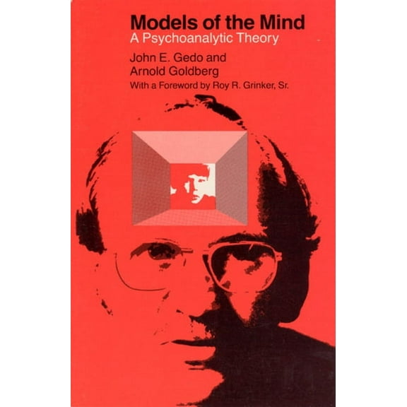 Models of the Mind : A Psychoanalytic Theory (Paperback)