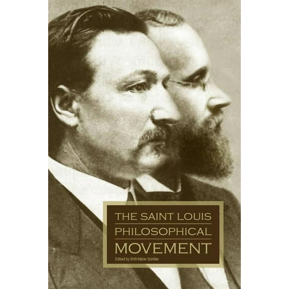 The Saint Louis Philosophical Movement (Paperback)