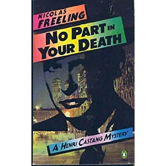Pre-Owned No Part in Your Death (Paperback) 0140074503 9780140074505