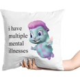 thumbnail image 5 of Bibble, I Have Multiple Mental Illnesses Square Throw Pillow Case Cushion Cover Pillowcase 18'''' x 18'''' (45cm x 45cm), 5 of 6