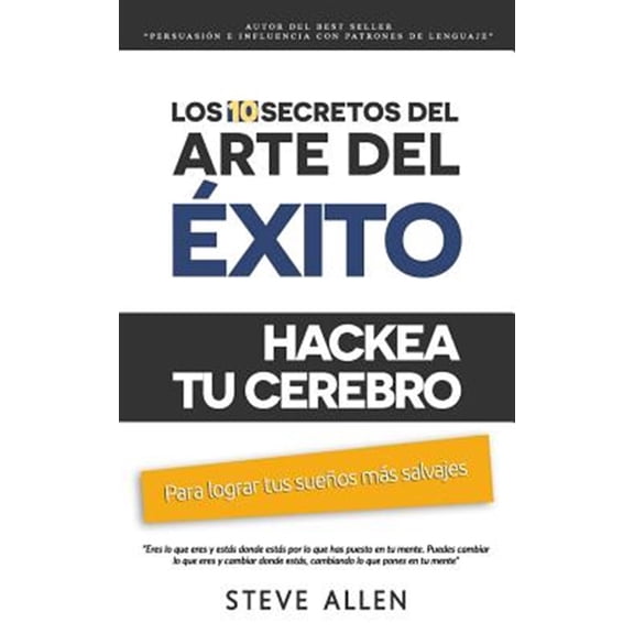 Pre-Owned Superacion Personal: Los 10 Secretos del Arte del Exito. Hackea Tu Cerebro Para Lograr Tus Suenos Mas Salvajes: Autodisciplina, Motivacion,