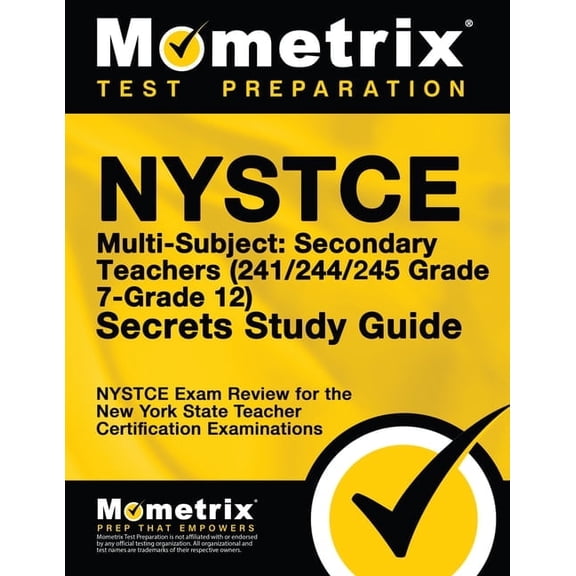 NYSTCE Multi-Subject: Secondary Teachers (241/244/245 Grade 7-Grade 12) Secrets Study Guide: NYSTCE Test Review for the New York State Teacher Certification Examinations (Paperback)