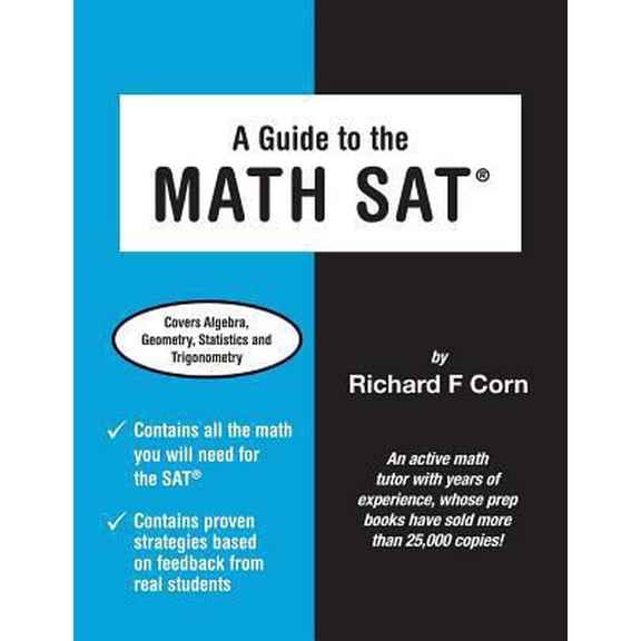 Pre-Owned A Guide to the Math SAT (Paperback) 0998584908 9780998584904