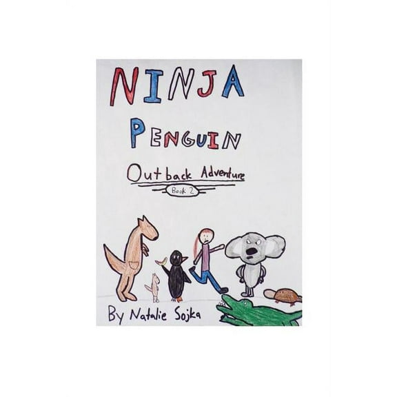 Ninja Penguin Outback Adventure, (Paperback)