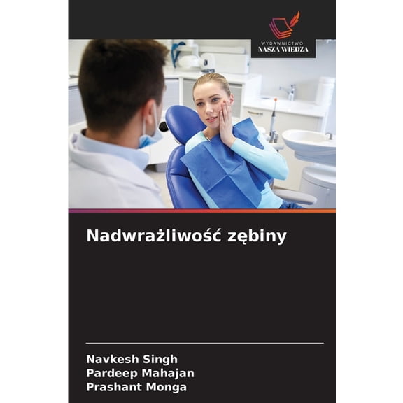 Nadwrażliwośc zębiny, (Paperback)